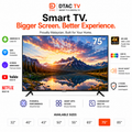 DTAC TV 75” Smart TV 4K | Dolby Audio | Android Smart TV